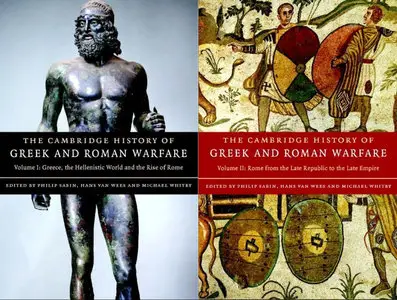  Philip Sabin,  The Cambridge History of Greek and Roman Warfare VoL 1 - 2 (Repost) 