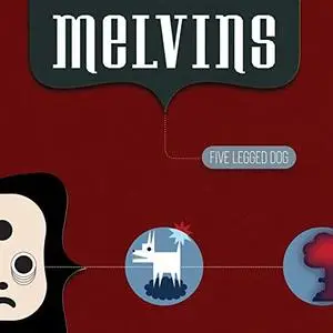 Melvins - Five Legged Dog (Acoustic) (2021)