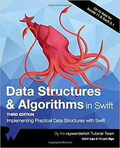 Data Structures & Algorithms in Swift (Third Edition): Implementing Practical Data Structures with Swift