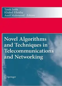 Novel Algorithms and Techniques in Telecommunications and Networking (repost)