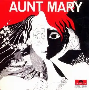 Aunt Mary - Aunt Mary (1970) [Reissue 2004]