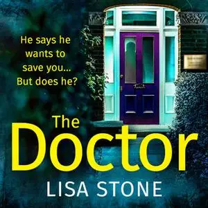 «The Doctor» by Lisa Stone