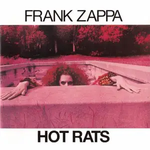 Frank Zappa - Hot Rats (1969) + Burnt Weeny Sandwich (1970) {1995 Ryko Remaster Complete Series}