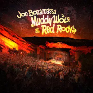 Joe Bonamassa - Muddy Wolf at Red Rocks (2015)