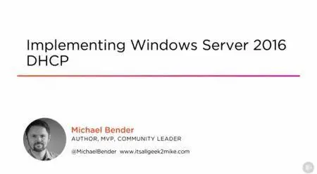 Implementing Windows Server 2016 DHCP (complete)