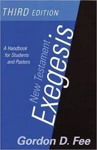 New Testament Exegesis: A Handbook for Students and Pastors(3rd Edition)