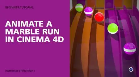 Animate a Marble Run in Cinema 4D