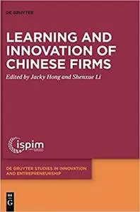 Learning and Innovation of Chinese Firms