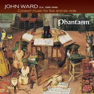 Phantasm - Ward: Consort Music for Five and Six Viols (2009) [Official Digital Download 24/192]