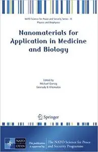 Nanomaterials for Application in Medicine and Biology (Repost)