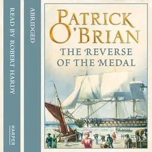 «The Reverse of the Medal» by Patrick O’Brian