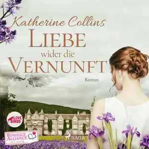 «Romance Alliance Love Shots - Band 1: Liebe wider die Vernunft» by Katherine Collins