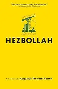 Hezbollah: A Short History | Updated and Expanded Third Edition  Ed 3