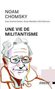 Une vie de militantisme, Noam Chomsky et Collectif