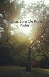 «Palavras Sons de Puro Poder» by Luzia Ferreira