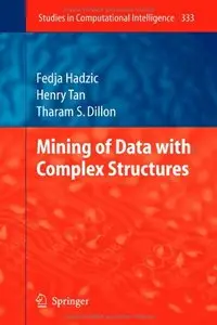 Mining of Data with Complex Structures