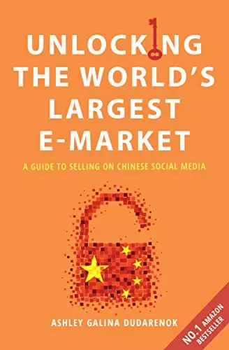 Unlocking the World's Largest E-market: A Guide To Selling on Chinese Social Media