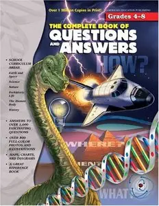 The Complete Book of Questions and Answers (Grades 4 - 8)