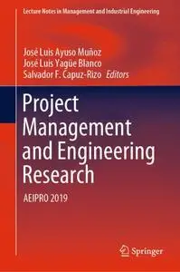 Project Management and Engineering Research: AEIPRO 2019