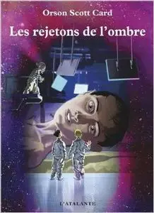 Les Rejetons de l'Ombre - Orson Scott Card