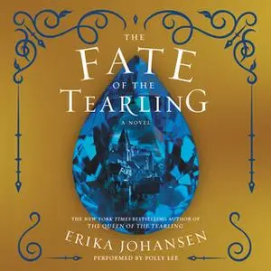 «The Fate of the Tearling» by Erika Johansen