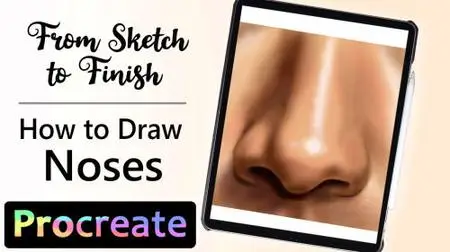From Sketch to Finish - How to Draw Noses in Procreate