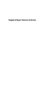 Knights of Spain, Warriors of the Sun: Hernando de Soto and the South's Ancient Chiefdoms