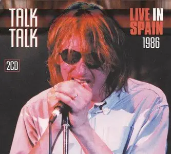 Talk Talk - Live In Spain 1986 (2012)