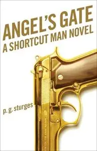 «Angel's Gate» by p.g. sturges