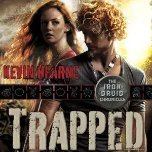 Trapped (The Iron Druid Chronicles, Book Five) (Audiobook)
