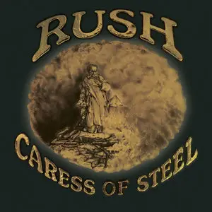 Rush - Caress Of Steel (1975) (2015 Remaster) [Official Digital Download 24bit/192kHz]