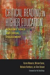 Critical Reading in Higher Education: Academic Goals and Social Engagement
