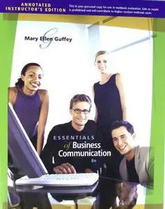 Essentials of Business Communication by Mary Ellen Guffey (Repost)