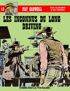 Pat Cadwell - Tome 12 - Les Inconnus du Long Driving