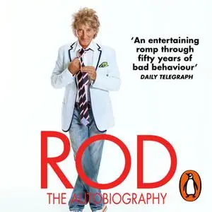 «Rod: The Autobiography» by Rod Stewart