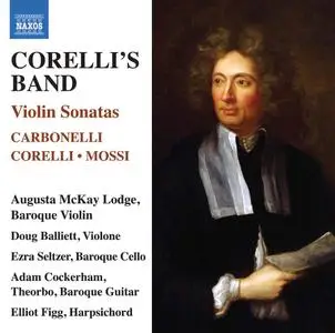 Augusta McKay Lodge, Adam Cockerham & Elliot Figg - Corelli's Band: Violin Sonatas (2020) [Official Digital Download 24/48]