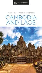 Cambodia and Laos (DK Eyewitness Travel Guide)
