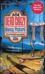 «Dead Crazy» by Nancy Pickard