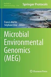 Microbial Environmental Genomics (MEG) (Methods in Molecular Biology, Book 1399) (repost)