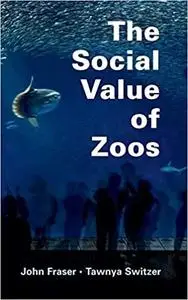 The Social Value of Zoos