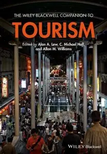 The Wiley Blackwell Companion to Tourism