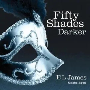 «Fifty Shades Darker» by E.L. James