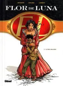 Flor de luna Tomo 2: La Finca Don Diego