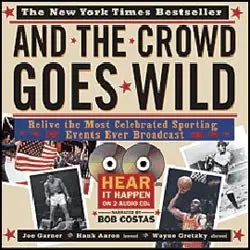 And The Crowd Goes Wild (2 CDs) by Joe Garner