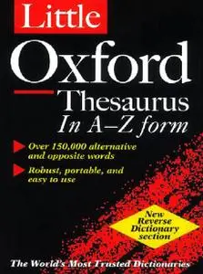 The Oxford Thesaurus: An A-Z Dictionary of Synonyms