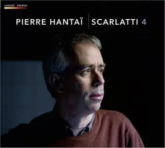 Pierre Hantai - Scarlatti 4 (2016)
