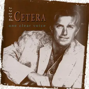 Peter Cetera - One Clear Voice (1995)