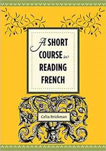 A Short Course in Reading French (Repost)