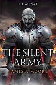 The Silent Army - James A. Moore