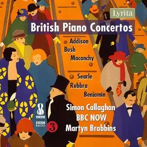 Simon Callaghan, Martyn Brabbins, BBC National Orchestra of Wales - British Piano Concertos, Vol. 1 (2022)